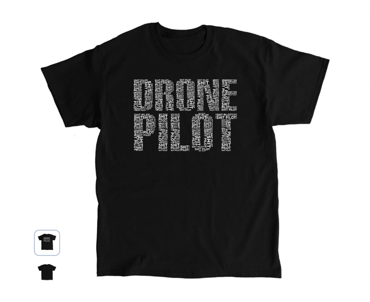 Shit Pilot Swag | Drone Pilot